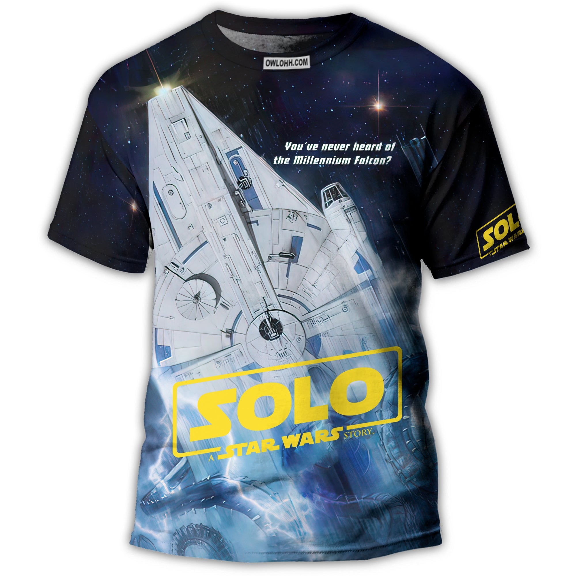 Solo SW You’ve Never Heard Of The Millennium Falcon - Unisex 3D T-shirt - Chic Loom