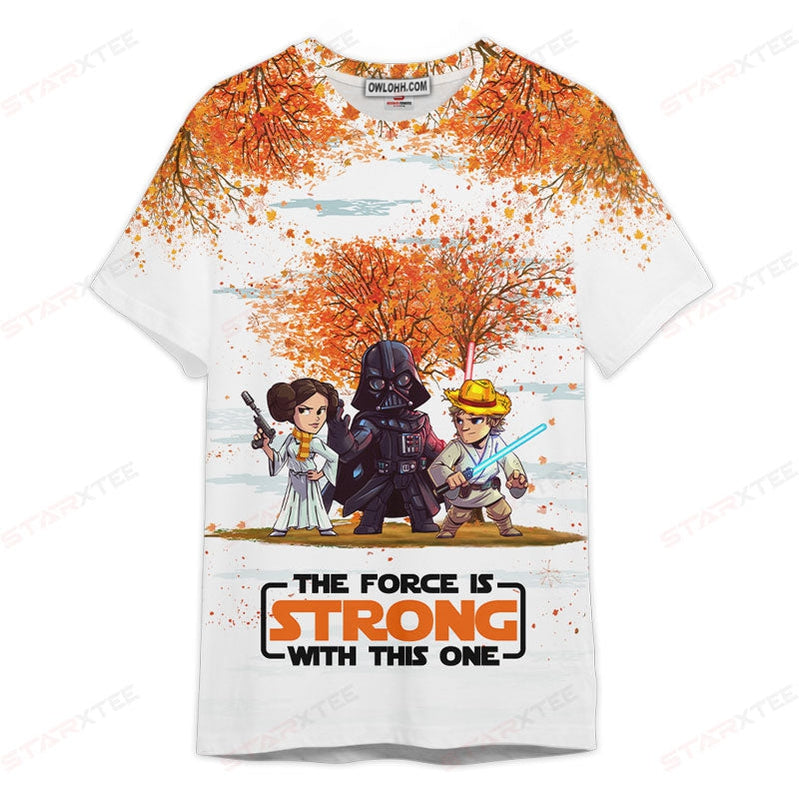 Star Wars The Force Is Strong With This One autumn Gift For Fans Unisex 3D T-shirt - Chic Loom