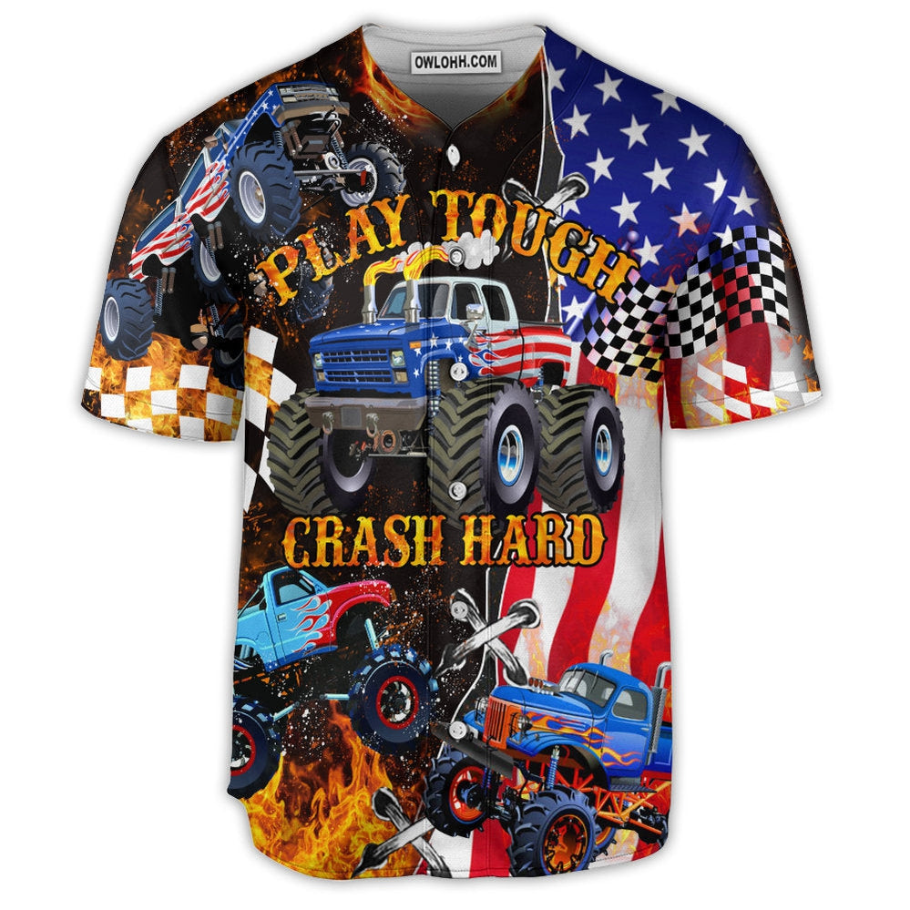 Truck Monster Fire Play Tough Crash Hard - Baseball Jersey  - Chic Loom