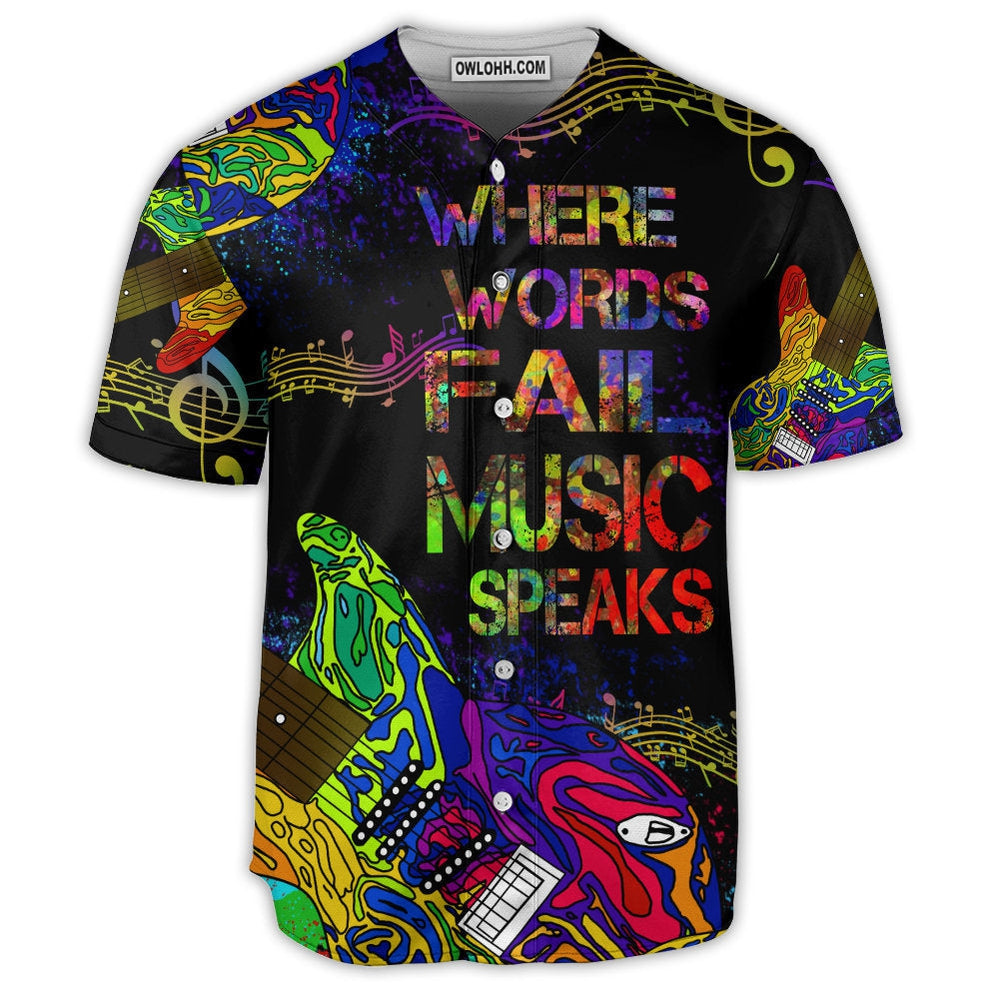 Music Where Words Fail Music Speaks Colorful Style - Baseball Jersey  - Chic Loom