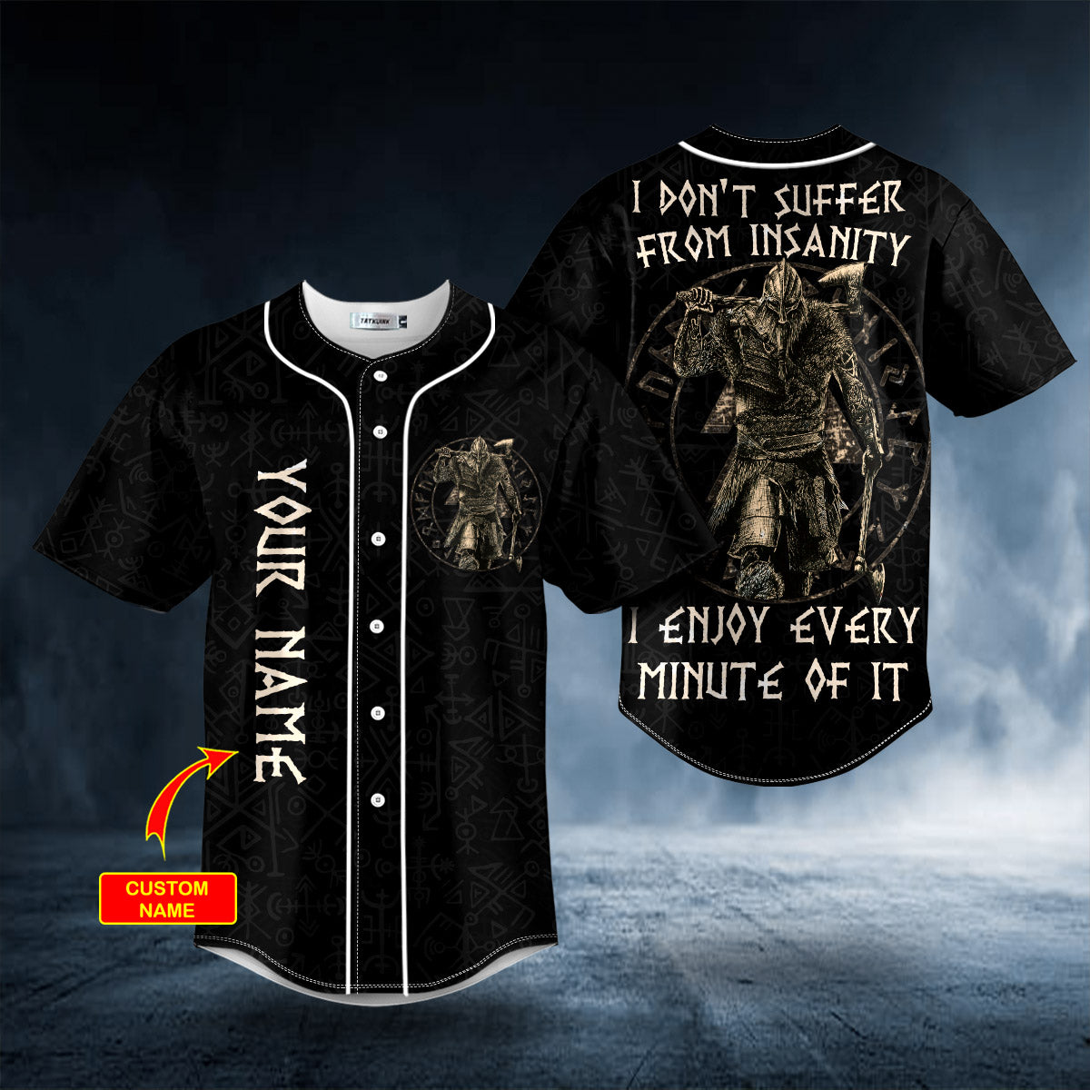 I Don't Suffer From Insanity Warrior Viking Custom Baseball Jersey
